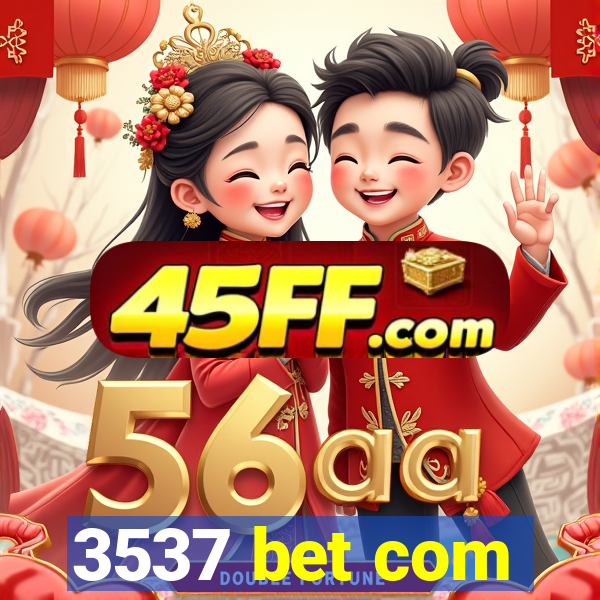 3537 bet com